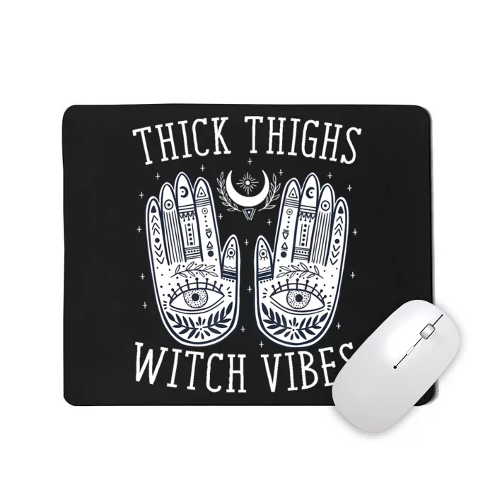 Thick Thighs Witch Vibes Halloween Mousepad