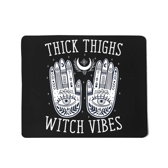 Thick Thighs Witch Vibes Halloween Mousepad