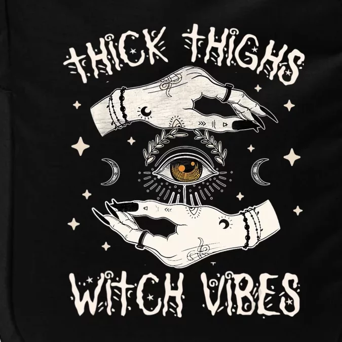 Thick Thighs Witch Vibes Halloween Moon Witches Tattoo Impact Tech Backpack