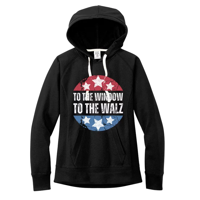 To The Window To The Walz Kamala Harris Tim Walz Women's Fleece Hoodie