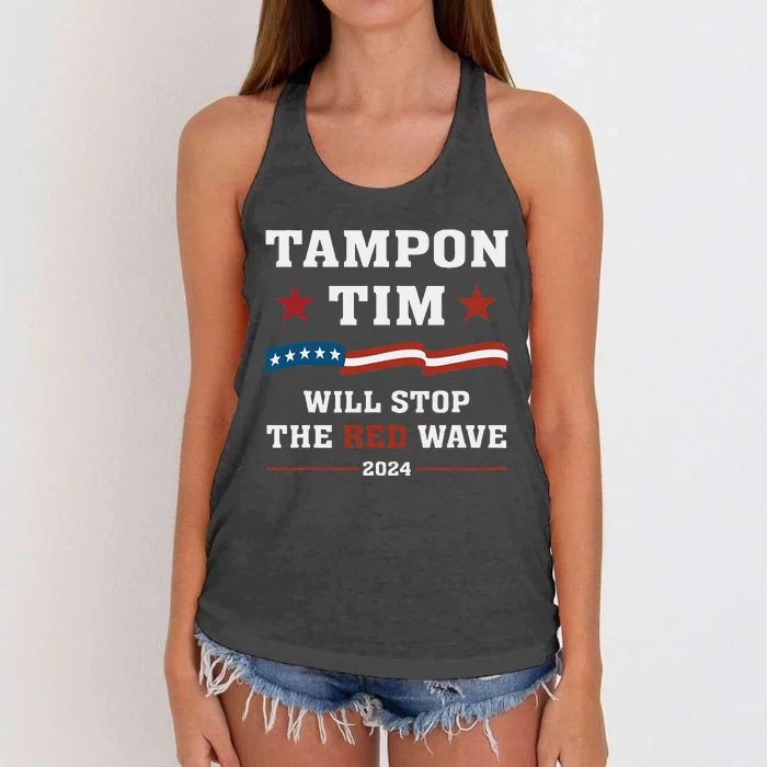 Tampon Tim Will Stop The Red Wave Tim Walz Kamala Harris Women's Knotted Racerback Tank