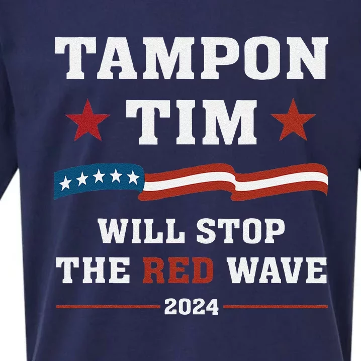 Tampon Tim Will Stop The Red Wave Tim Walz Kamala Harris Sueded Cloud Jersey T-Shirt