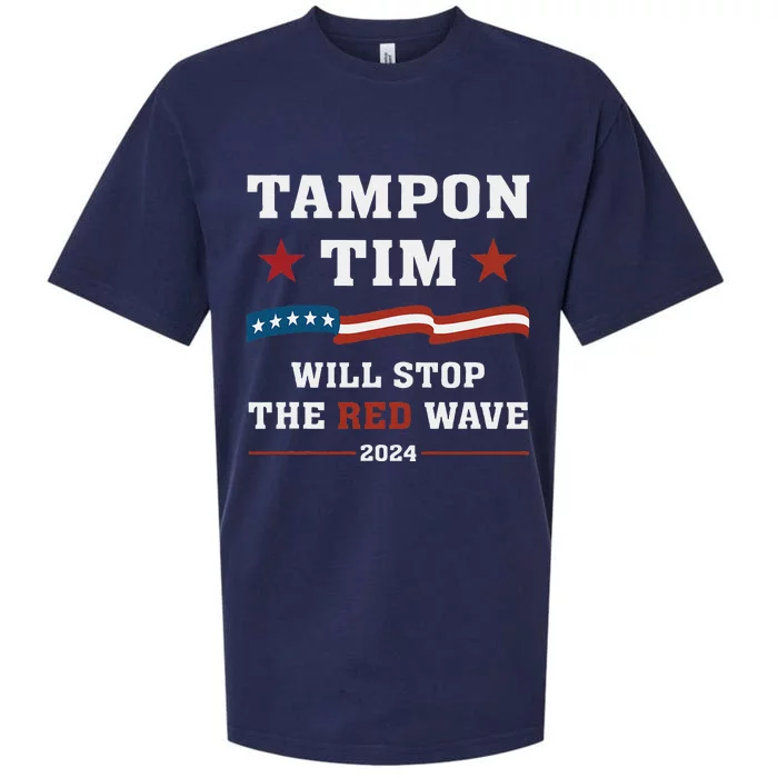 Tampon Tim Will Stop The Red Wave Tim Walz Kamala Harris Sueded Cloud Jersey T-Shirt