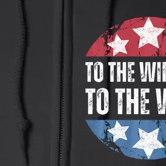 To The Window To The Walz Kamala Harris Tim Walz Full Zip Hoodie