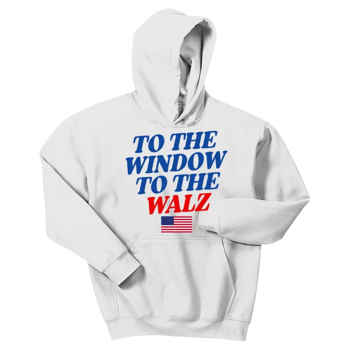 To The Window To The Waltz Kamala Harris Waltz Walz Kids Hoodie