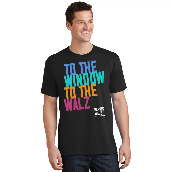 To The Window To The Walz T-Shirt