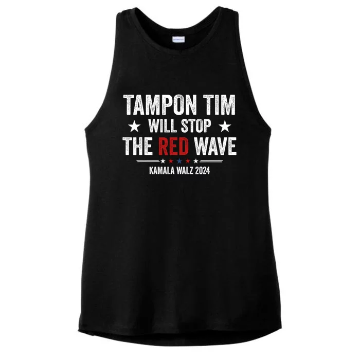 Tampon Tim Will Stop The Red Wave Funny Vote Harris Walz Ladies Tri-Blend Wicking Tank