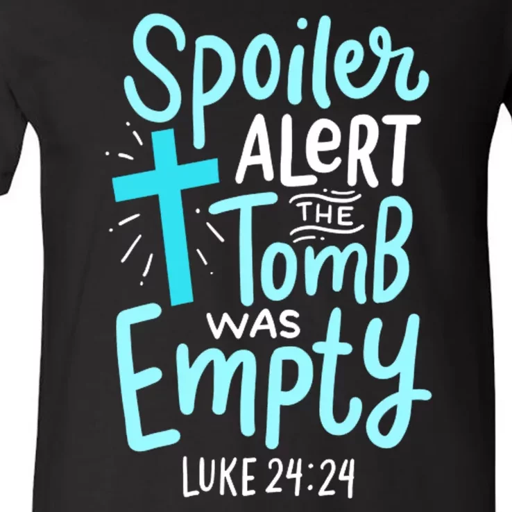 The Tomb Was Empty Luke 24:24 V-Neck T-Shirt