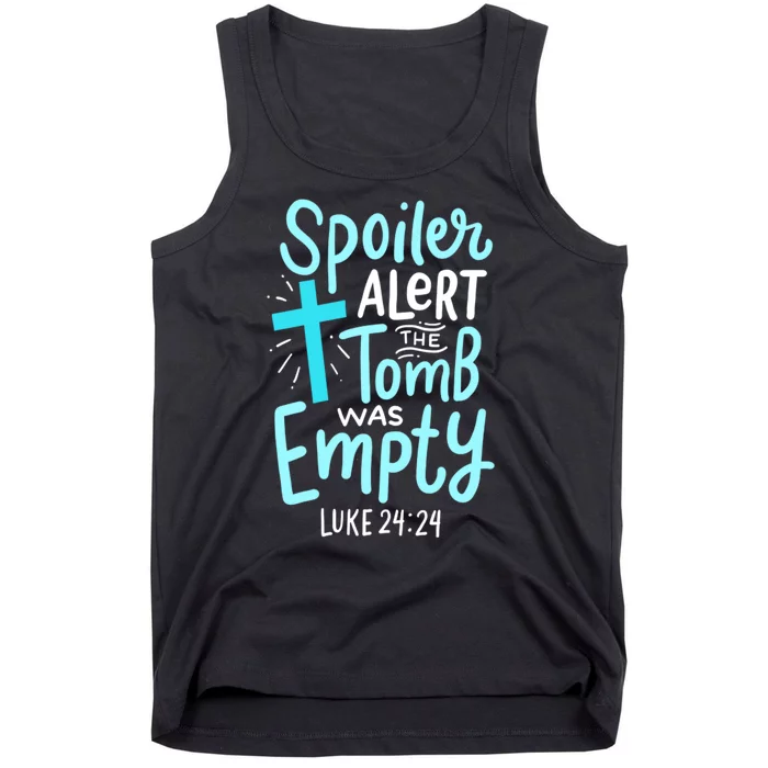 The Tomb Was Empty Luke 24:24 Tank Top