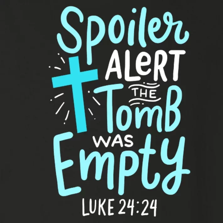 The Tomb Was Empty Luke 24:24 Toddler Long Sleeve Shirt