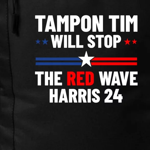 Tampon Tim Will Stop The Red Wave Funny Vote Harris Walz Daily Commute Backpack