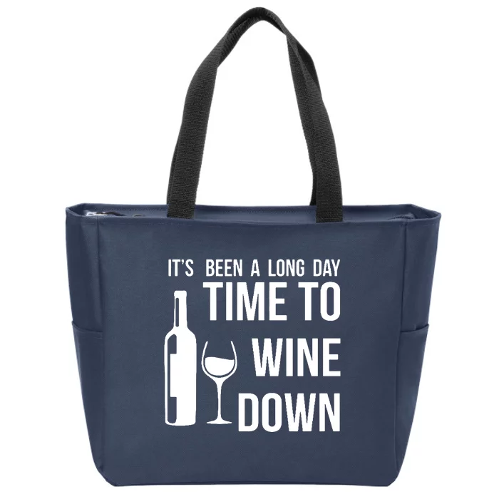 Time To Wine Down Zip Tote Bag