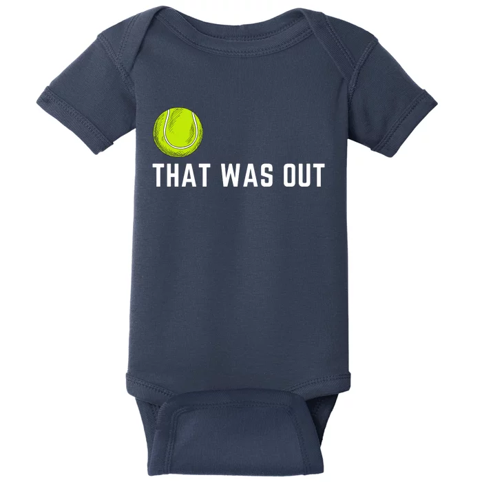 Tennis That Was Out Funny Cute Sports Gift Baby Bodysuit