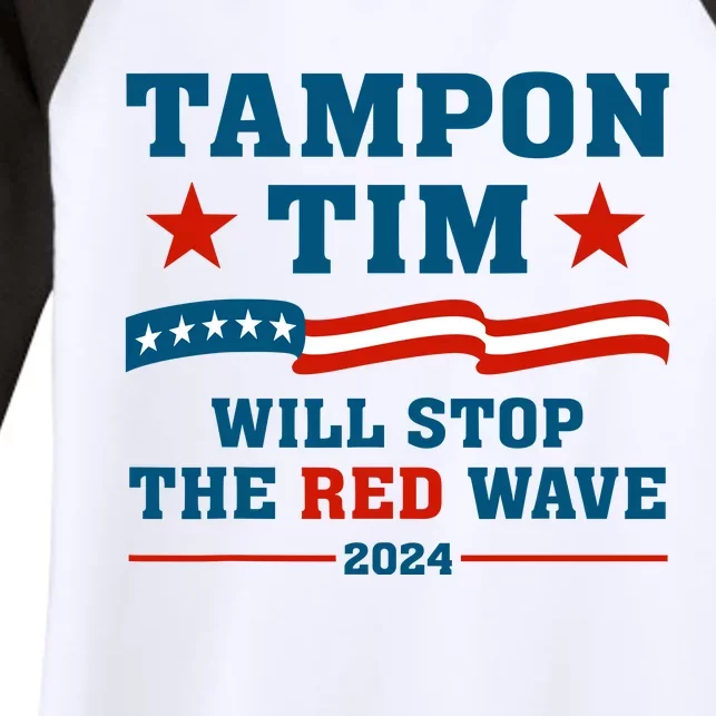 Tampon Tim Will Stop The Red Wave Women's Tri-Blend 3/4-Sleeve Raglan Shirt