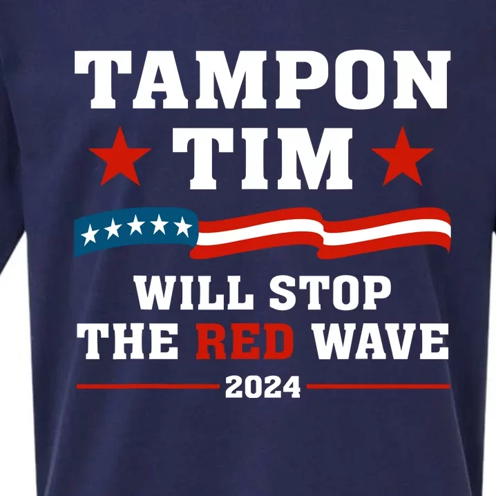 Tampon Tim Will Stop The Red Wave Sueded Cloud Jersey T-Shirt