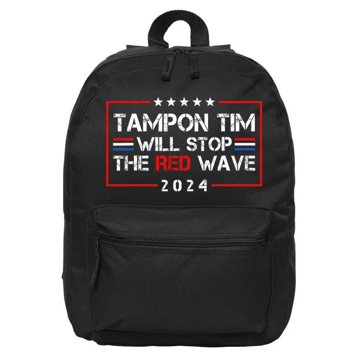 Tampon Tim Will Stop The Red Wave 16 in Basic Backpack