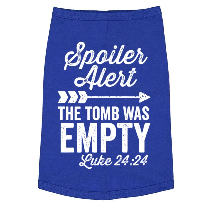 The Tomb Was Empty Spoiler Alert Vintage Easter Arrow Dark Gift Doggie Tank