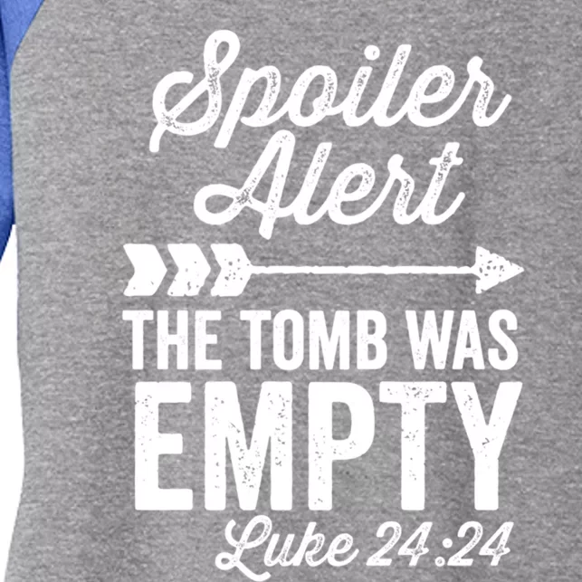 The Tomb Was Empty Spoiler Alert Vintage Easter Arrow Dark Gift Women's Tri-Blend 3/4-Sleeve Raglan Shirt