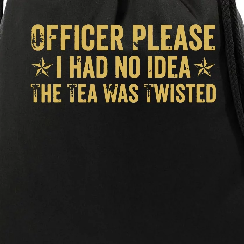 The Tea Was Twisted Quote Drawstring Bag