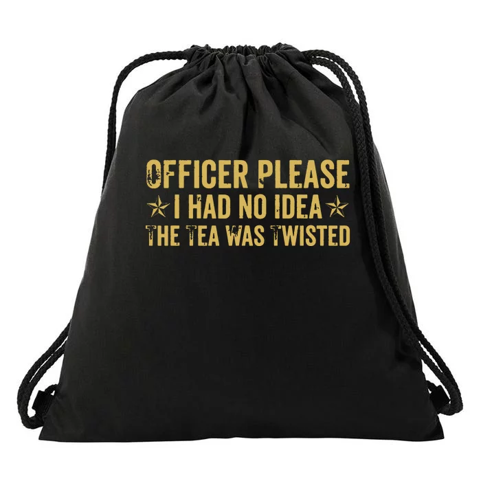 The Tea Was Twisted Quote Drawstring Bag