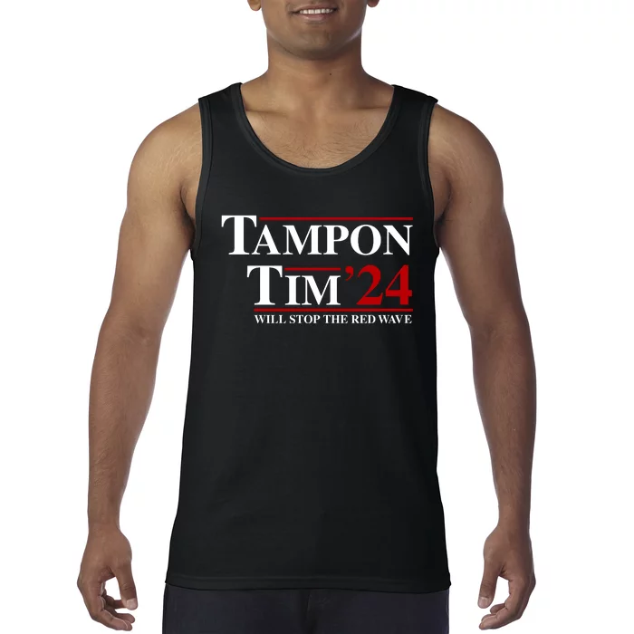 Tampon Tim Will Stop The Red Wave Tank Top