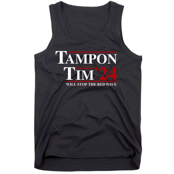 Tampon Tim Will Stop The Red Wave Tank Top