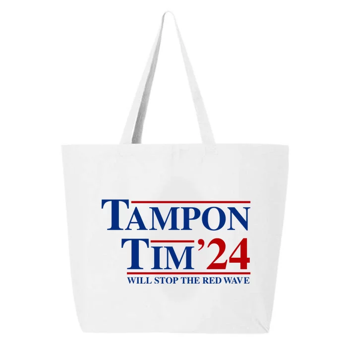 Tampon Tim Will Stop The Red Wave 25L Jumbo Tote