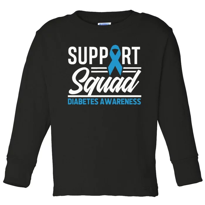 T1D T2D Warrior Support Squad Diabetes Awareness Toddler Long Sleeve Shirt