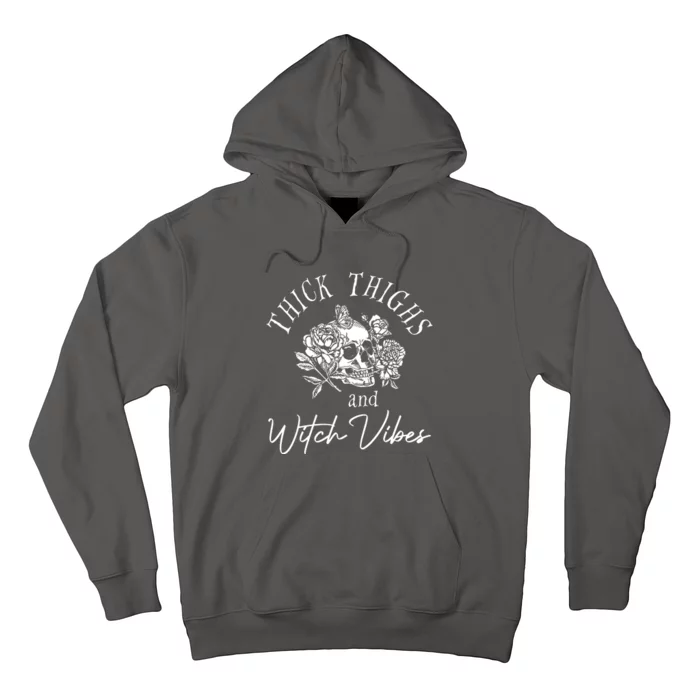 Thick Thighs Witchy Vibes Hoodie