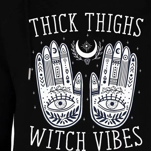 Thick Thighs Witch Vibes Halloween Womens Funnel Neck Pullover Hood