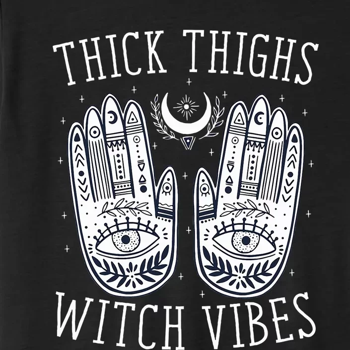 Thick Thighs Witch Vibes Halloween ChromaSoft Performance T-Shirt