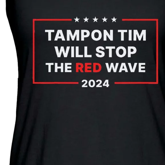 Tampon Tim Will Stop The Red Wave Funny Vote Harris Walz Ladies Essential Flowy Tank