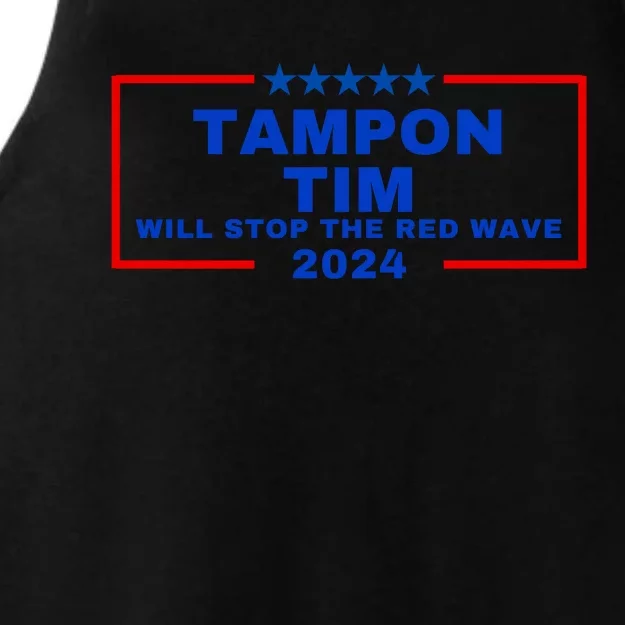 Tampon Tim Will Stop The Red Wave Ladies Tri-Blend Wicking Tank