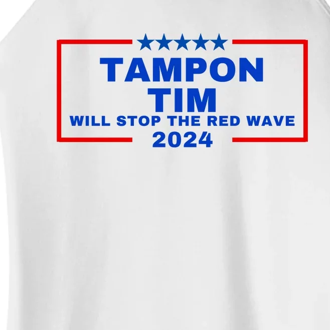 Tampon Tim Will Stop The Red Wave Women’s Perfect Tri Rocker Tank