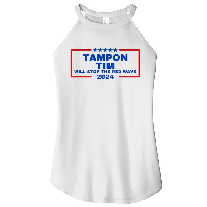 Tampon Tim Will Stop The Red Wave Women’s Perfect Tri Rocker Tank