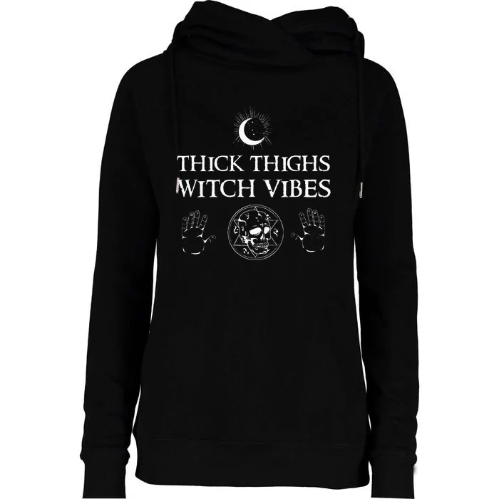 Thick Thighs Witch Vibes Witch Womens Funnel Neck Pullover Hood