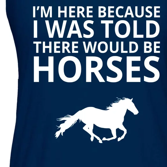 Told There Would Be Horses Ladies Essential Flowy Tank