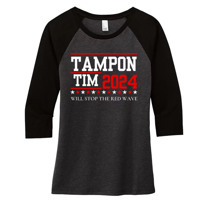 Tampon Tim Will Stop The Red Wave Women's Tri-Blend 3/4-Sleeve Raglan Shirt