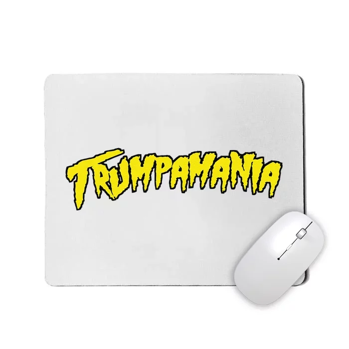 Trumpamania Trump Wrestling Let Trumpamania Run Wild Mousepad