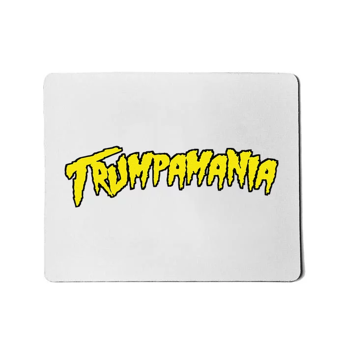 Trumpamania Trump Wrestling Let Trumpamania Run Wild Mousepad