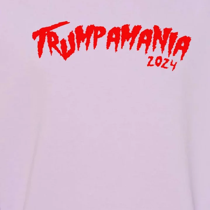 Trumpamania Trump Wrestling Mem Trumpamania Garment-Dyed Sweatshirt