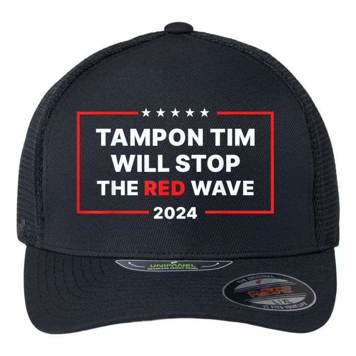 Tampon Tim Will Stop The Red Wave Funny Vote Harris Walz Flexfit Unipanel Trucker Cap