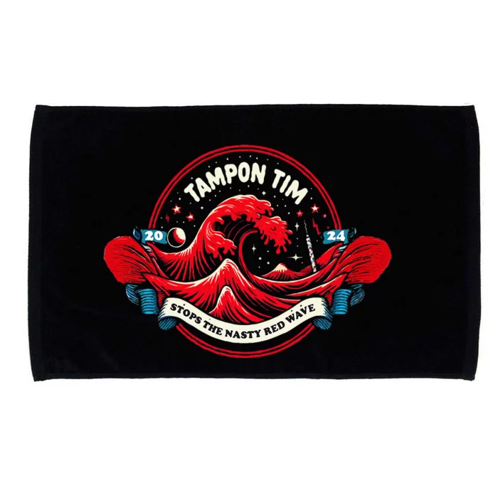 Tampon Tim Will Stop The Red Wave Political Vote Harris Walz Microfiber Hand Towel