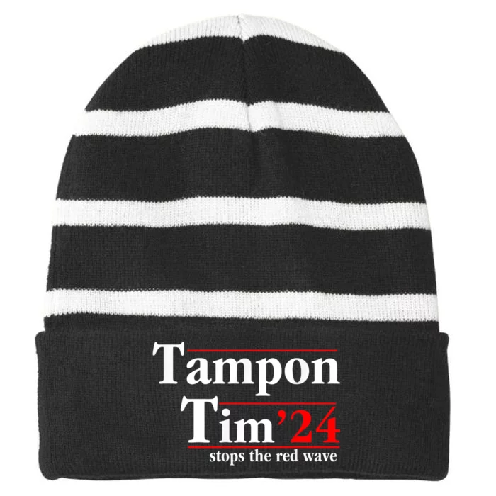 Tampon Tim Will Stop The Red Wave Funny Vote Harris Walz Striped Beanie with Solid Band