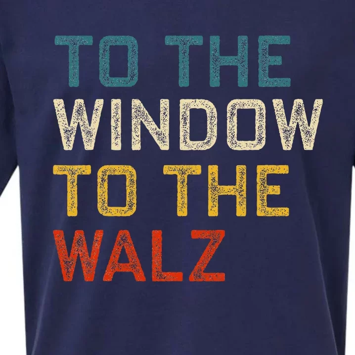 To The Window To The Walz Kamala Harris Tim Walz Waltz 2024 Sueded Cloud Jersey T-Shirt