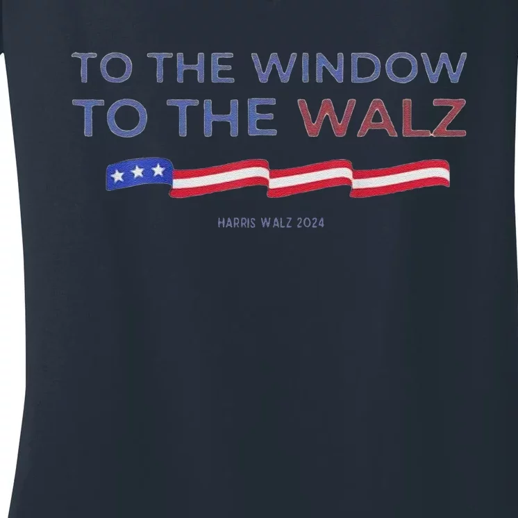 To The Window To The Tim Walz Kamala Harris 2024 Women's V-Neck T-Shirt