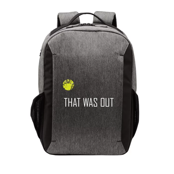 Tennis That Was Out Funny Cute Sports Gift Vector Backpack