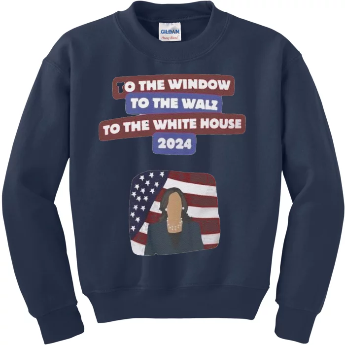 To The Window To The Tim Walz Kamala Harris 2024 Kids Sweatshirt