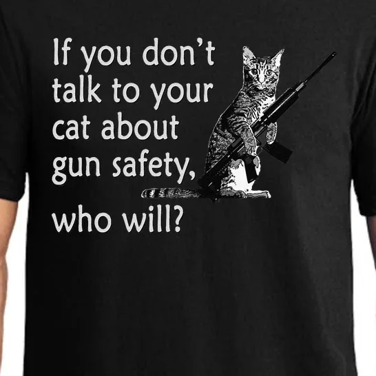 Talk To Your Cat About Gun Safety Funny Pajama Set