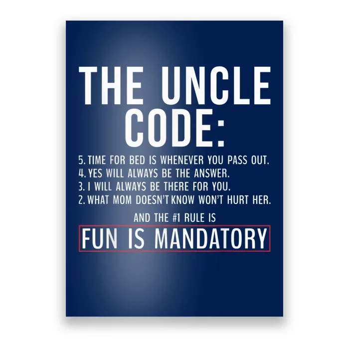 The Uncle Code Fun ins Mandatory Family Brother Uncle Poster